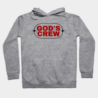 God's Crew | Christian Saying Hoodie